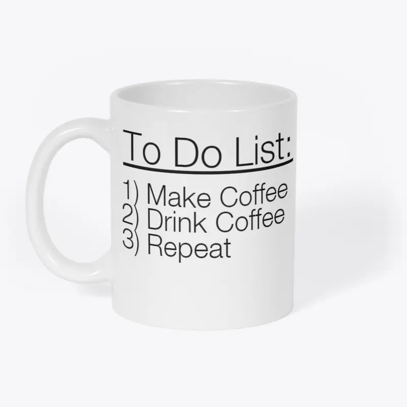 "To Do List" Funny Mug 